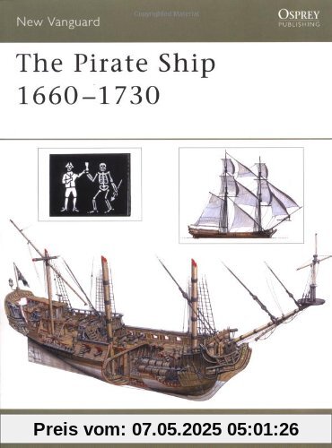 The Pirate Ship 1660-1730: 70 (New Vanguard)
