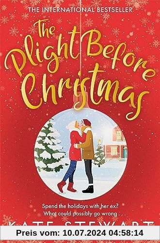 The Plight Before Christmas: The ultimate feel good festive bestseller
