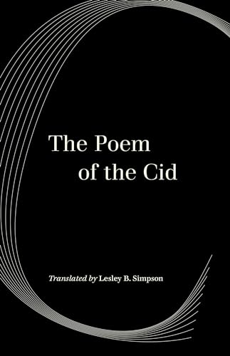 The Poem of the Cid (World Literature in Translation) von University of California Press