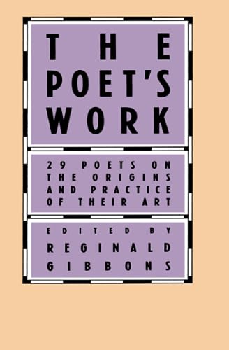 The Poet's Work: 29 Poets on the Origins and Practice of Their Art (Emersion: Emergent Village resources for communities of faith) von University of Chicago Press