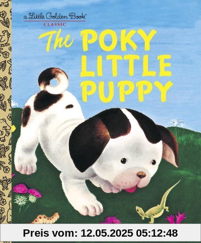 The Poky Little Puppy (A Little Golden Book Classic)