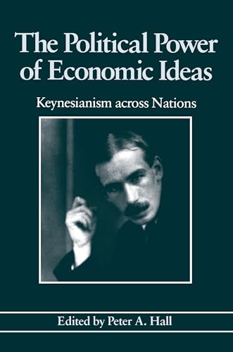 The Political Power of Economic Ideas: Keynesianism across Nations
