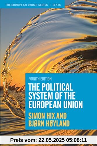 The Political System of the European Union (The European Union Series)
