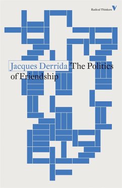 The Politics of Friendship von Durnell Marston / Verso