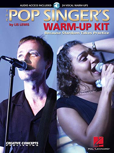The Pop Singer's Warm-Up Kit Book/Online Audio: Because Stardom Takes Practice von HAL LEONARD