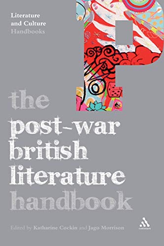 The Post-War British Literature Handbook (Literature and Culture Handbooks)