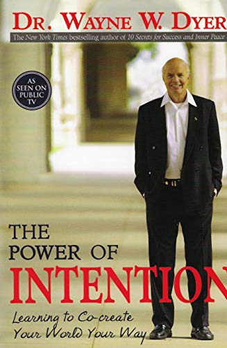 The Power Of Intention