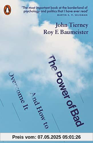 The Power of Bad: And How to Overcome It The Power of Bad: And How to Overcome It