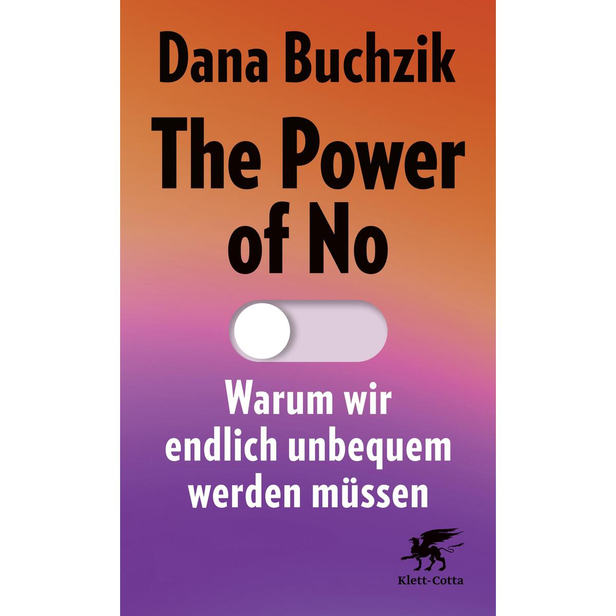The Power of No von Klett-Cotta Verlag