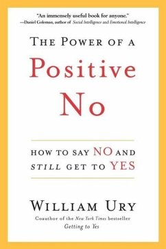 The Power of a Positive No (eBook, ePUB) von Random House Publishing Group