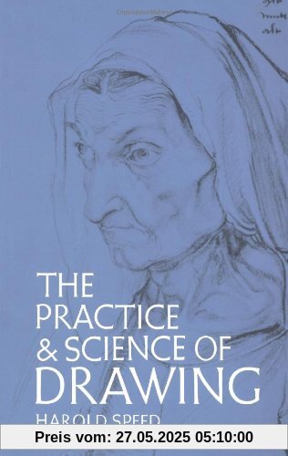 The Practice and Science of Drawing (Dover Art Instruction)