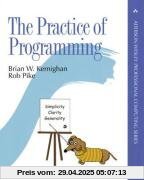 The Practice of Programming (Addison-Wesley Professional Computing)