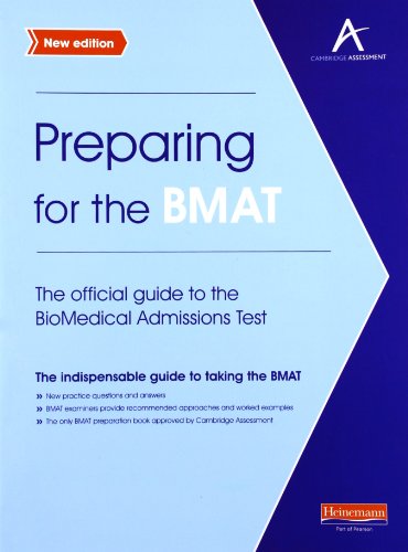 Preparing for the BMAT: The official guide to the Biomedical Admissions Test New Edition von Heinemann