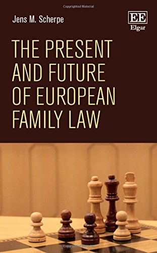 The Present and Future of European Family Law (European Family Law, 4, Band 4) von Edward Elgar Publishing
