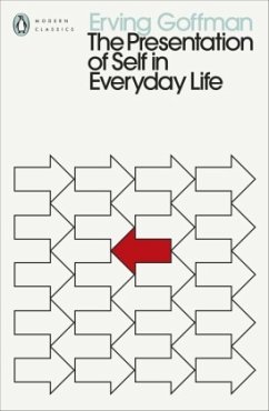 The Presentation of Self in Everyday Life von Penguin Books UK / Penguin Classics
