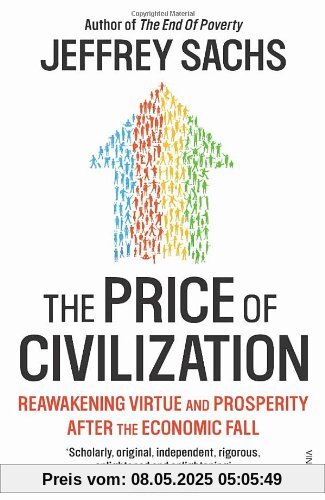 The Price of Civilization: Economics and Ethics After the Fall