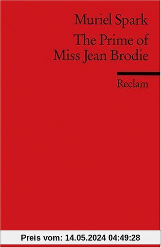 The Prime of Miss Jean Brodie: (Fremdsprachentexte)