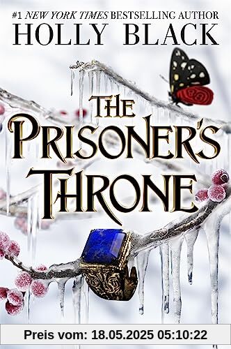 The Prisoner's Throne: A Novel of Elfhame, from the author of The Folk of the Air series The Prisoner's Throne: A Novel of Elfhame, from the author of The Folk of the Air series