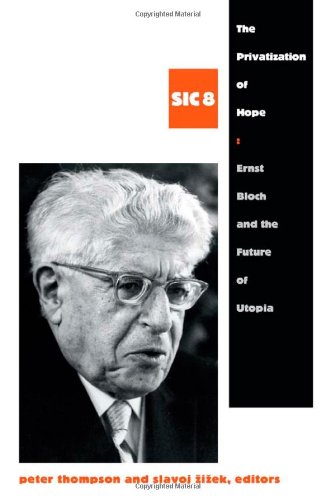 The Privatization of Hope (SIC, Band 8) von Duke University Press Books
