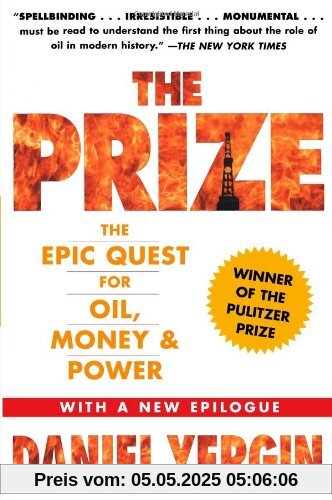 The Prize: The Epic Quest for Oil, Money & Power