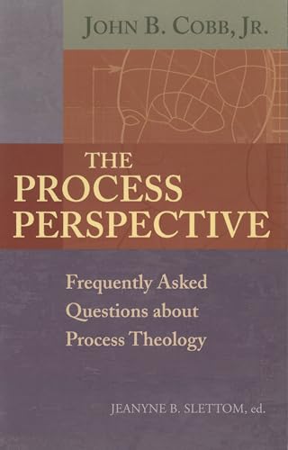 The Process Perspective: Frequently Asked Questions about Process Theology von Wipf & Stock Publishers