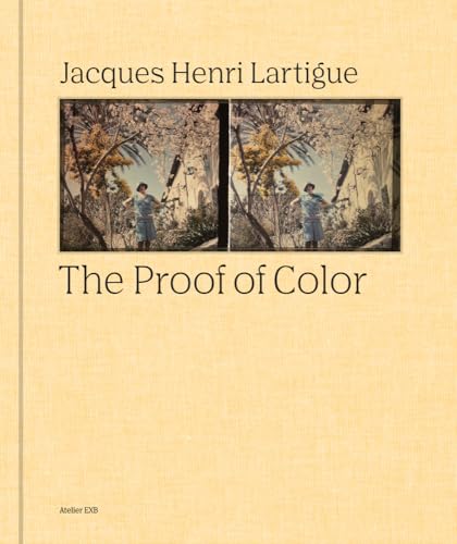 The Proof of Color The Proof of Color von Editions Xavier Barral