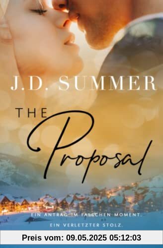 The Proposal - Zweite Chance zur Weihnachtszeit: Liebesroman in Schottland