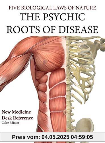 The Psychic Roots of Disease: A New Medicine (Color Edition): New Medicine (Color Edition) English