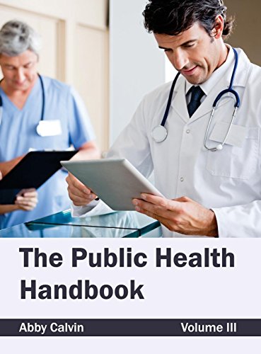 The Public Health Handbook: Volume III