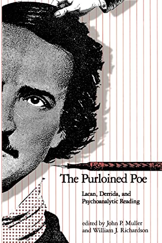 The Purloined Poe: Lacan, Derrida, and Psychoanalytic Reading von Johns Hopkins University Press