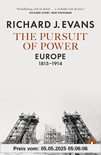 The Pursuit of Power: Europe, 1815-1914