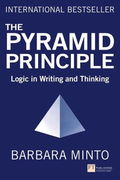 The Pyramid Principle von Financial Times Prent. / Pearson Education Limited