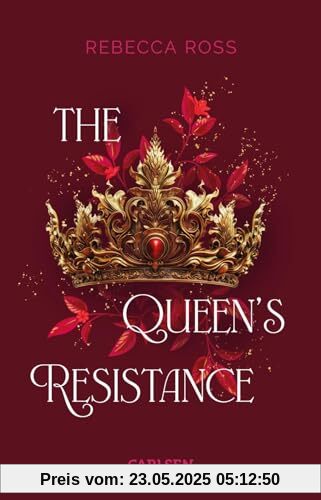 The Queen's Resistance (The Queen's Rising 2): Rasante Romantasy im historisch anmutenden Setting, voller unerwarteter Wendungen und mit einem unwiderstehlichen Love Interest!
