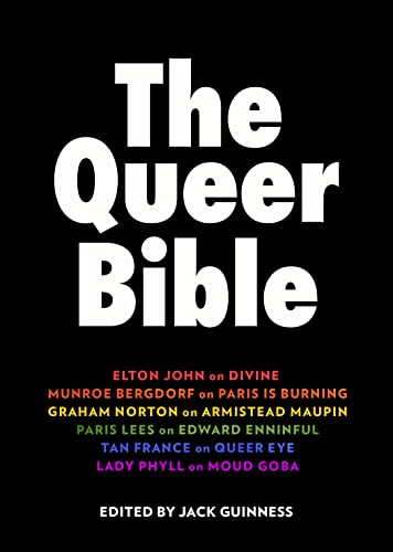 The Queer Bible: A beautiful essay collection on queer trailblazers through history, including words from Elton John, Munroe Bergdorf, Graham Norton, Paris Lees, and more von HQ