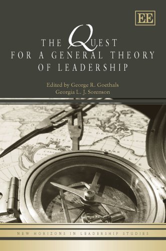 The Quest for a General Theory of Leadership (New Horizons in Leadership Studies Series)