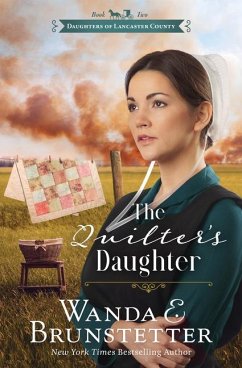 The Quilter's Daughter von Barbour Publishing