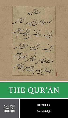 The Qur'an: A Norton Critical Edition (Norton Critical Editions, Band 0)