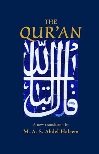 The Qur'an (Translation Haleem) (Oxford World's Classics Hardcovers)
