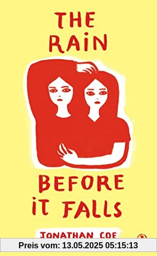 The Rain Before it Falls: Jonathan Coe (Penguin Essentials, 121)