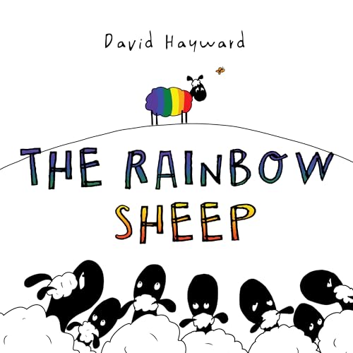 The Rainbow Sheep The Rainbow Sheep von Beaming Books