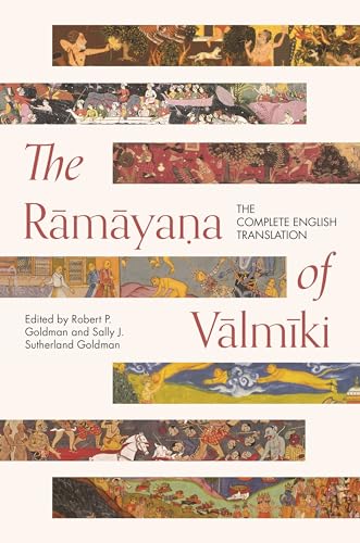 The Ramayana of Valmiki: The Complete English Translation (Princeton Library of Asian Translations)