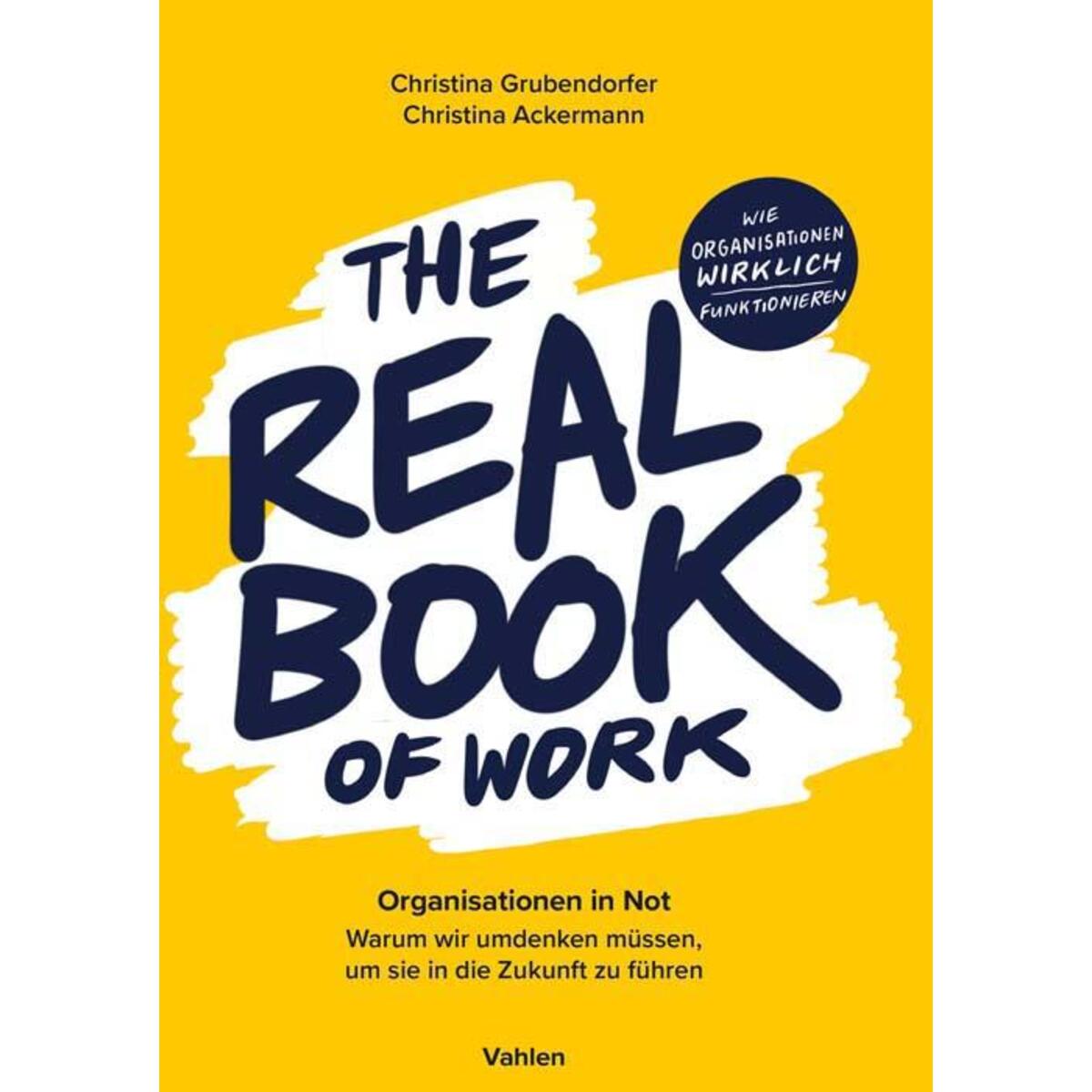 The Real Book of Work The Real Book of Work von Vahlen Franz GmbH