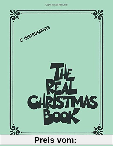 The Real Christmas Book - C Edition: Songbook für Instrument(e) in c