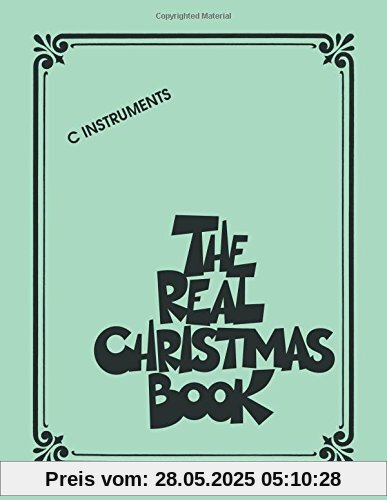 The Real Christmas Book - C Edition: Songbook für Instrument(e) in c