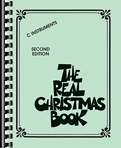 The Real Christmas Book - C Edition: Songbook für Instrument(e) in c: C Iinstruments