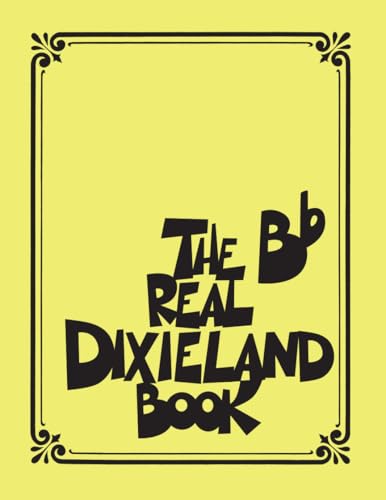 The Real Dixieland Book - B-Flat Instruments (Fake Book)