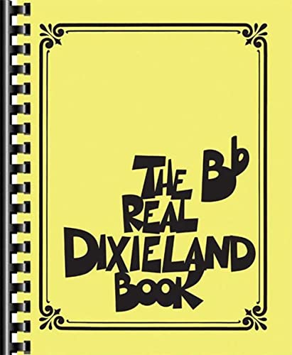 The Real Dixieland Book - B-Flat Instruments (Fake Book)
