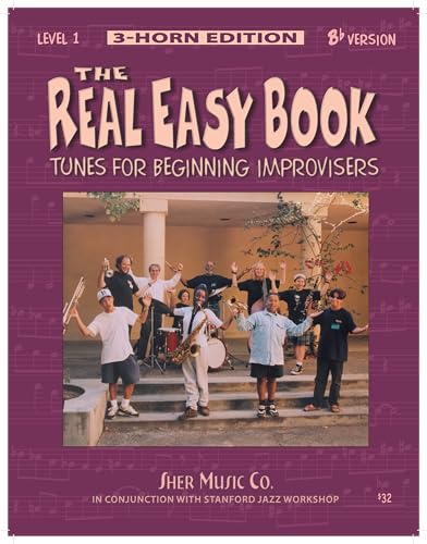 The Real Easy Book Vol.1 (Bb Version): Tunes for Beginning Improvisers: Bb Edition von Sher Music Co.