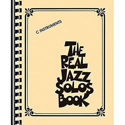 The Real Jazz Solos Book: C Instruments von HAL LEONARD