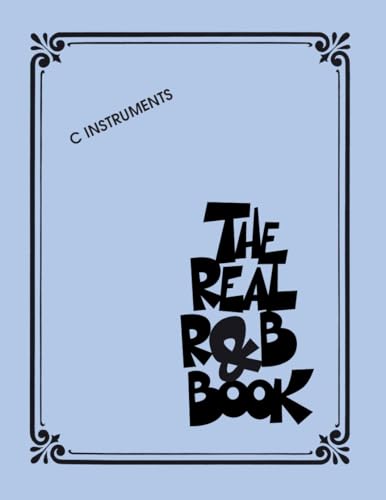 The Real R&B Book: C Instruments (Real Books) von Hal Leonard